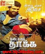 Thadaiyara Thaakka 2012 song download